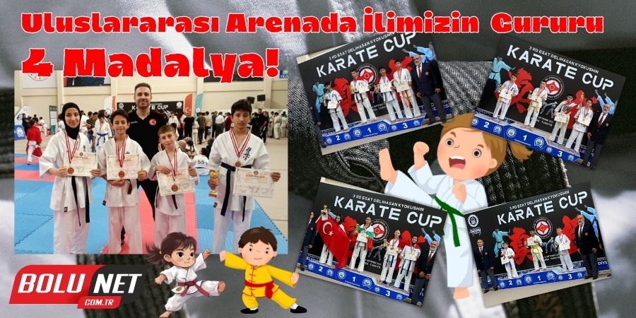 Türkiye'nin Ev Sahipliğindeki Karate Turnuvasında İlimiz Sporcularımızdan Büyük Başarı!...BoluNet