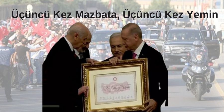 Üçüncü Kez Mazbata, Üçüncü Kez Yemin