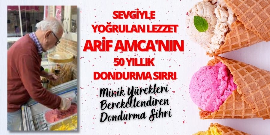 Gönüllere Bereket: Arif Amca'nın Miniklere Armağanı, Doğal Dondurma...BOLUNET