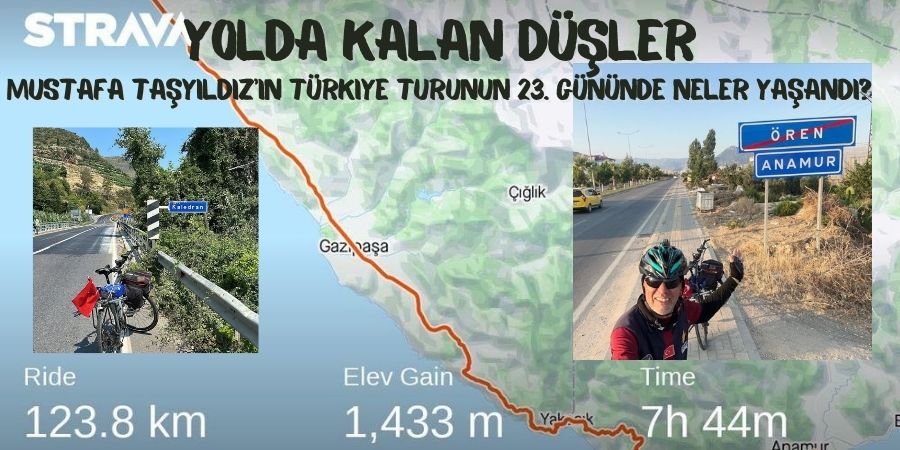 1421 Metre Tırmanış: Mustafa Taşyıldız'ın Türkiye Turundaki Zorlu 23. Gün