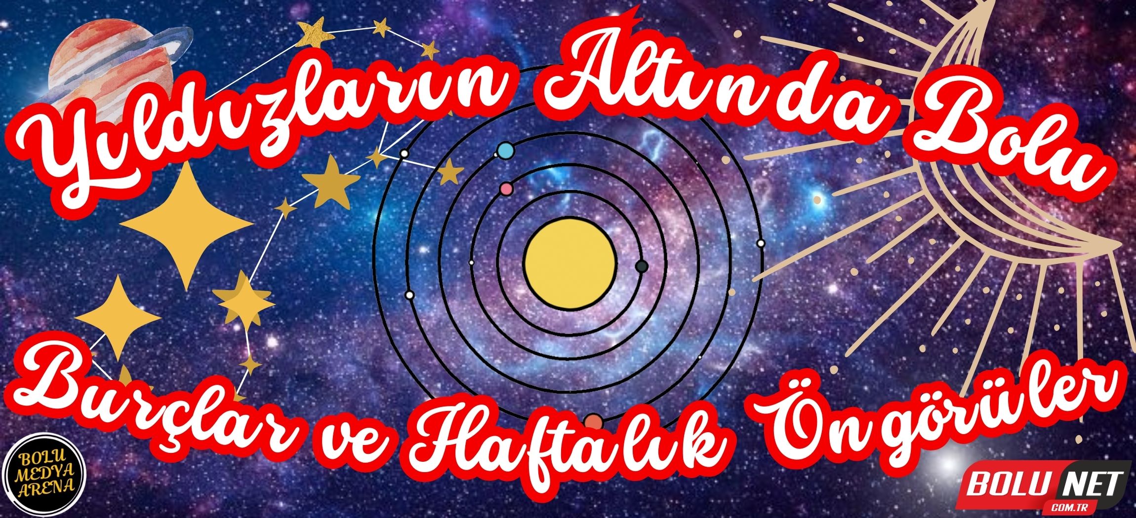 Astrolojik Rehber: BoluNet ile Haftalık Burç Yorumları