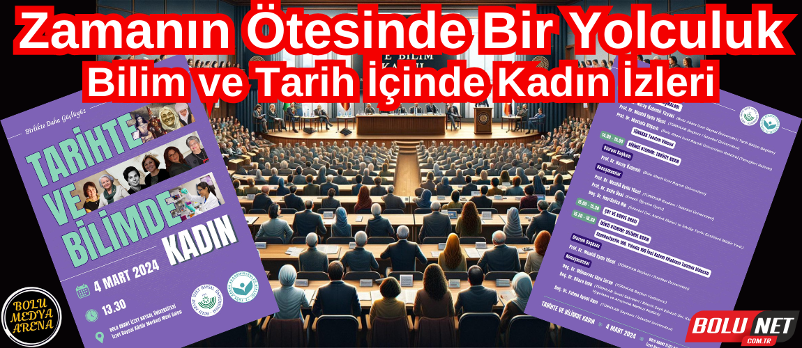 Kadınların Bilimle Buluştuğu An: Bolu'da Tarih Yeniden Yazılıyor... BoluNet