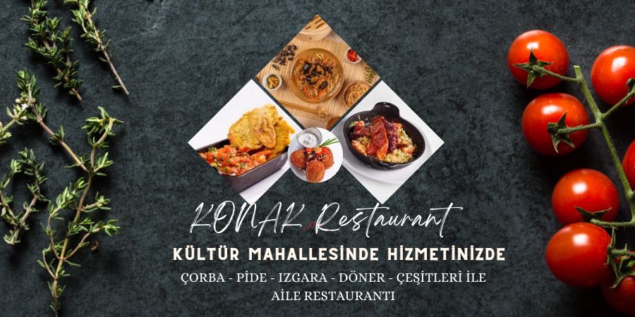 Yeni Lezzet, Yeni Bir Durak. KONAK RESTAURANT...