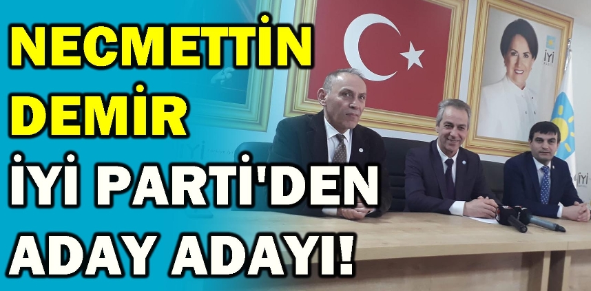 Demir'de Aday Adayı...