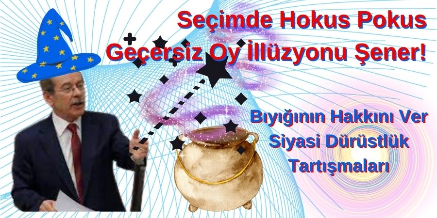 Seçimde Hokus Pokus: Geçersiz Oy İllüzyonu Şener! Bıyığının Hakkını Ver - Siyasi Dürüstlük Tartışmaları