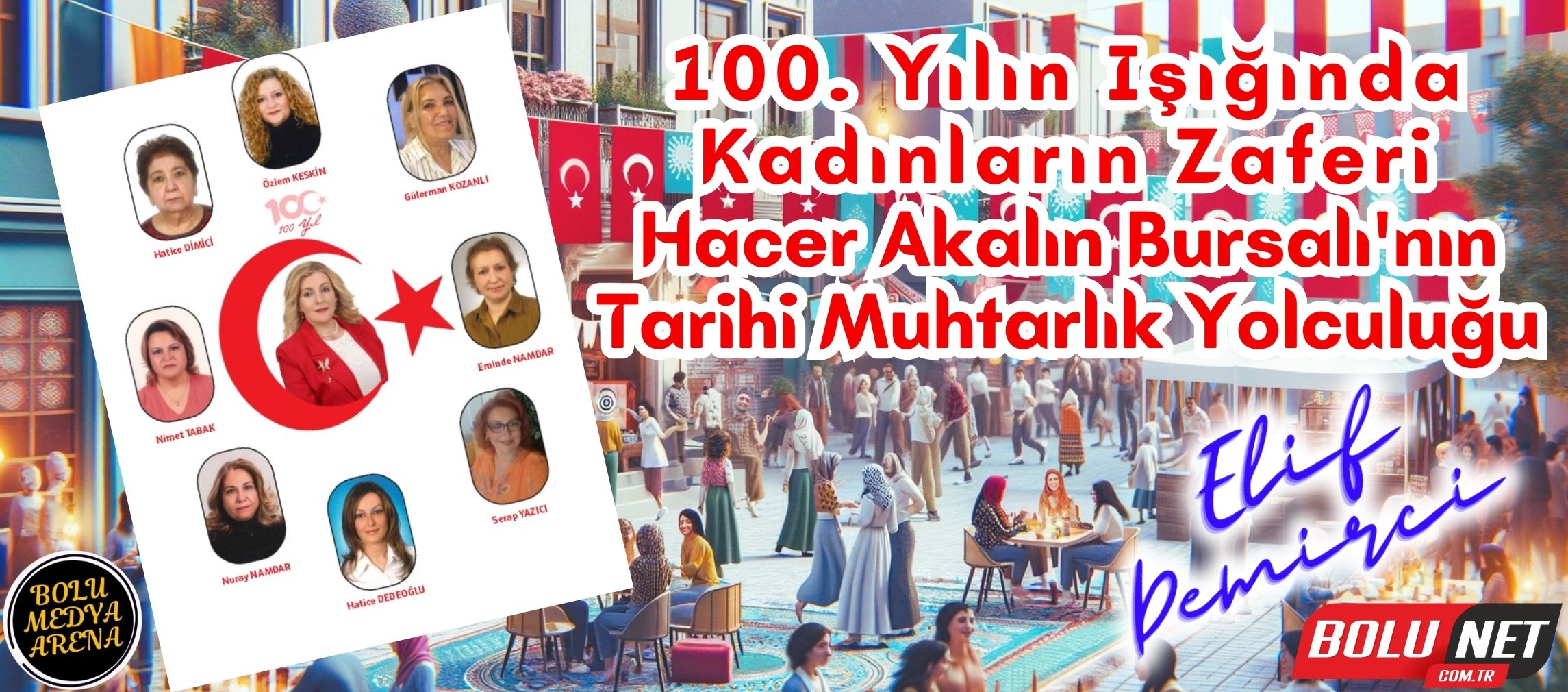 Türkiye'nin 100. Yılında Kadın Liderlik Örneği: Hacer Akalın Bursalı'nın Muhtarlık Yolculuğu