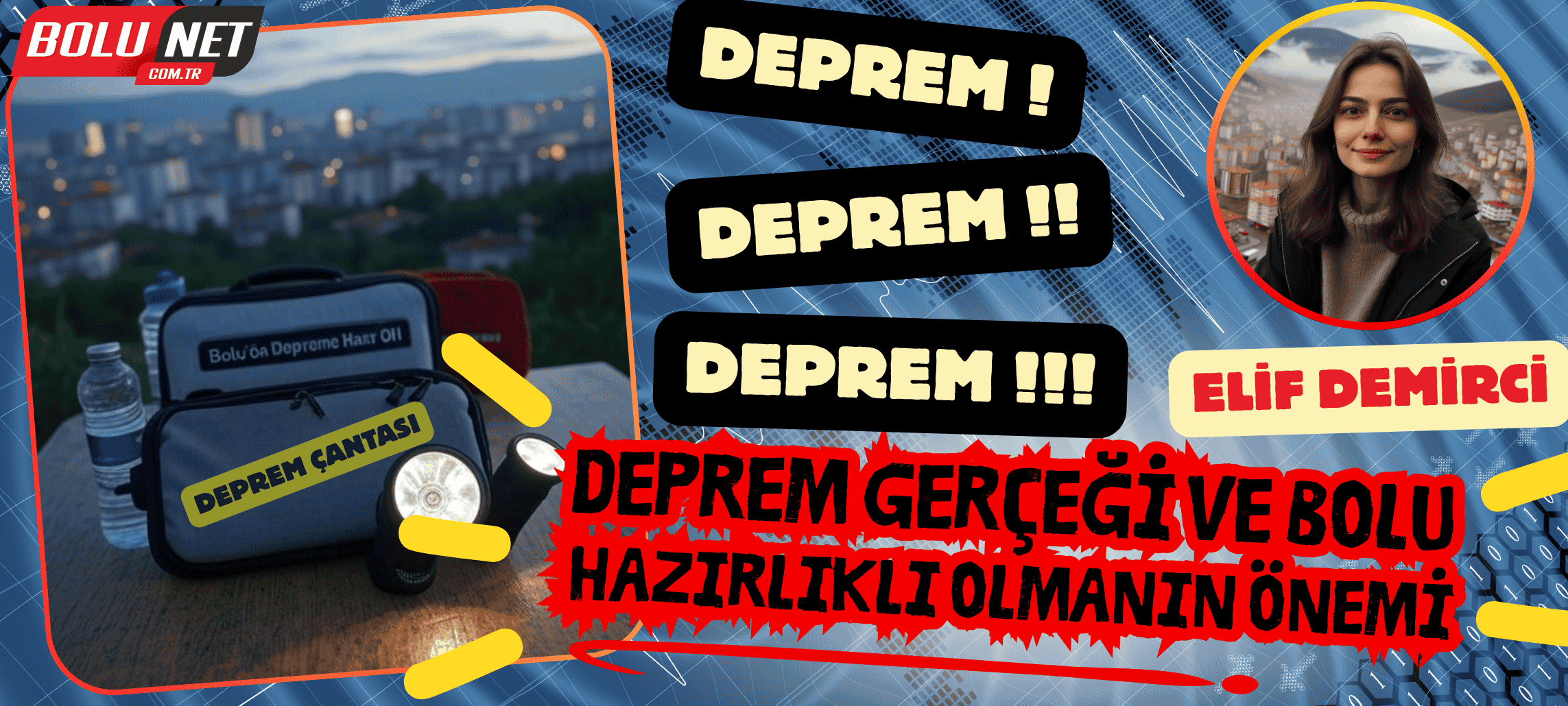 Deprem Gerçeği ve Bolu: Hazırlıklı Olmanın Önemi  