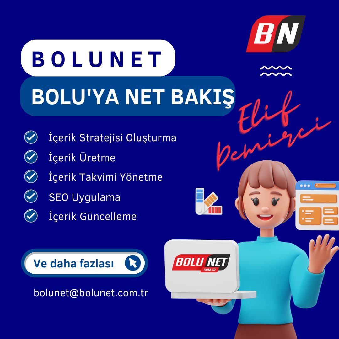 Merhaba Değerli Bolunet Okurları,