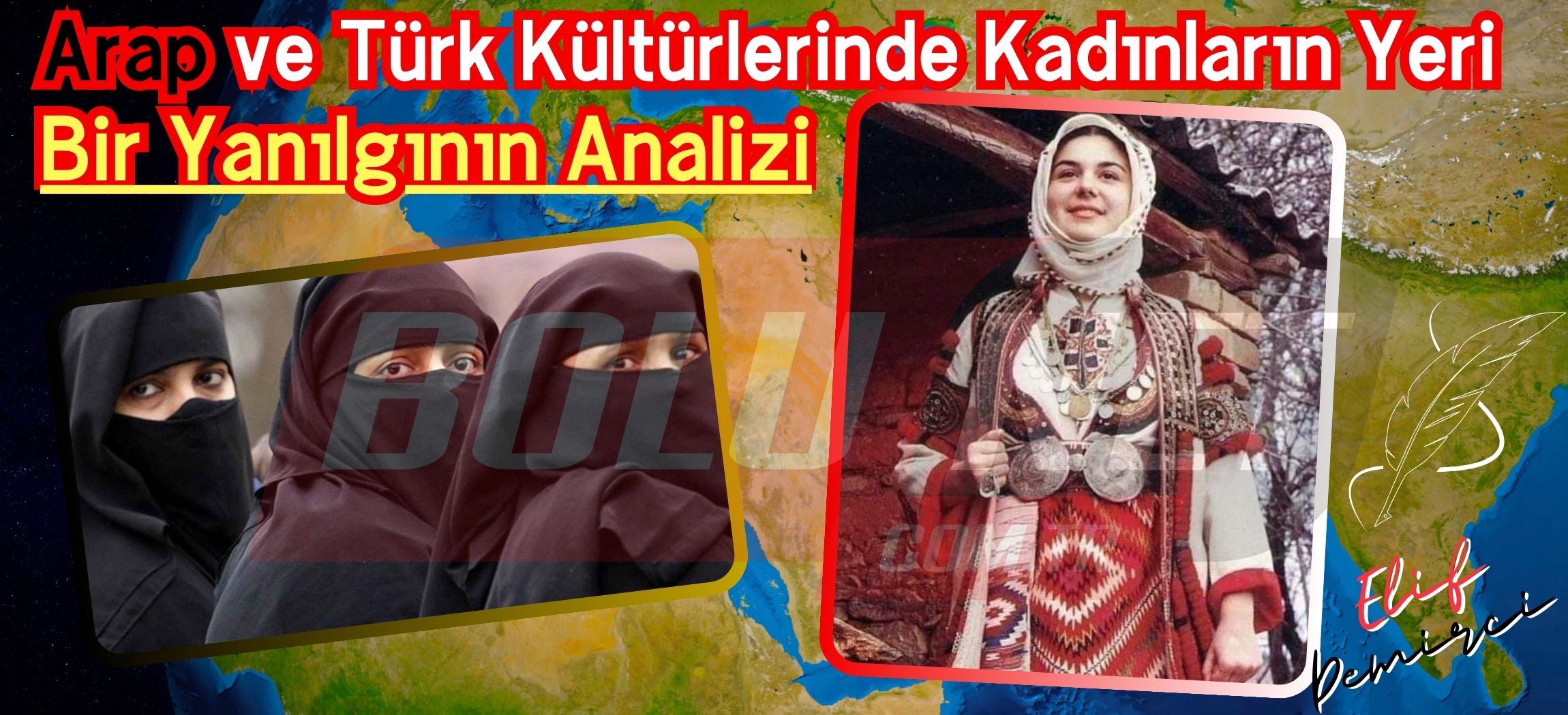 Arap ve Türk Kültürlerinde Kadınların Yeri: Bir Yanılgının Analizi