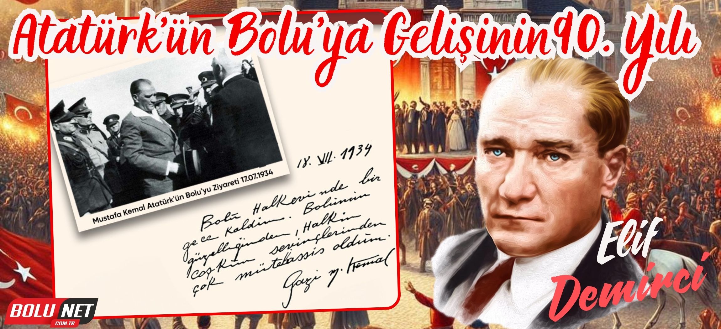 Atatürk'ün Bolu'ya Gelişinin 90. Yıl Dönümünün Anlam ve Önemi